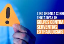 TJRO orienta sobre tentativas de golpes contra serventias extrajudiciais