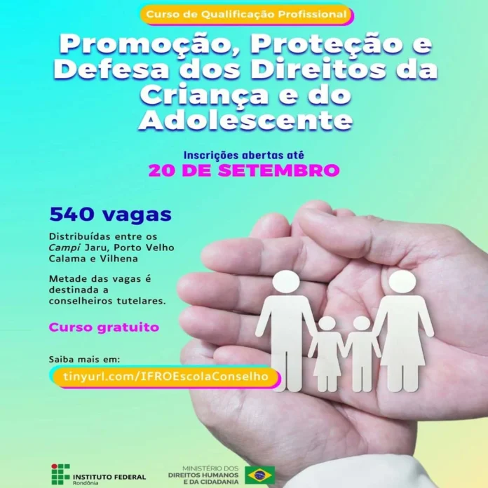 IFRO - Direitos da Criança e Adolescente Cartaz de divulgação do curso gratuito promovido pelo IFRO.